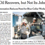 New York Times Reports Automation-Fueled Job Loss in the Oil Patch