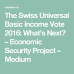 Explore Income Vote, Swiss Universal and more!