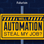 Automation May Lead to a Workless Future for Humans. Here’s How We Can Cope.