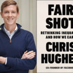Chris Hughes’ Fair Shot Lays Out His Guaranteed Income Plan