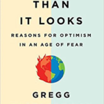 Gregg Easterbrook Argues That Things Aren't As Bad As They Seem In His New Book