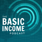 Comparing Basic Income and a Federal Jobs Guarantee, feat. Jared Bernstein (Rebroadcast)