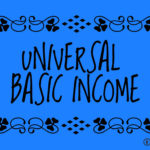 A Leftist Take on Universal Basic Income (UBI)