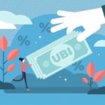 Universal Basic Income – A Challenge for Social and Economic Policies Economy Near Us (XIV)