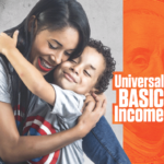 Is It Time To Consider A Universal Basic Income?