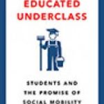 The Educated Underclass: Students and Social Mobility
