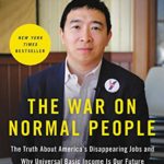 Andrew Yang: Why Universal Basic Income Is Our Future