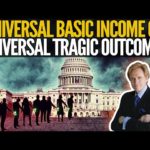 Universal Basic Income or Universal Tragic Outcome? – Mike Maloney