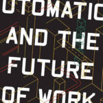 Book Review: ‘Automation and the Future of Work’