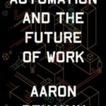 Automation and the Future of Work (excerpt)