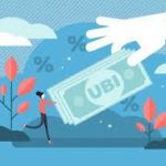 What Is Universal Basic Income?