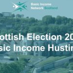 Organiser of Scottish Election 2021 - Basic Income Hustings