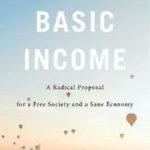 Details about Basic Income – A Radical Proposal for a Free Society and a Sane Economy, P