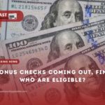 New Bonus Checks Coming Out, Find Out Who Are Eligible?