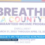 Application deadline arrives for LA County's guaranteed income program