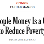 NYT Flunky Writes in Column: ‘Giving People Money Is a Great Way to Reduce Poverty’