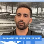 Learn About Lyfe Social with Jeff Yanes
