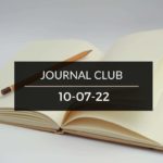 Journal Club 10-07-22