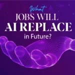 What Jobs will AI Replace in Future? (8 Jobs Most at Risk In 2023)