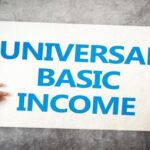 The Push For Universal Basic Income (UBI)