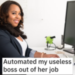 ‘She was having an affair with her boss.’ A Person Got Their Useless, Cheating Boss Completely Automated Out Of A Job After Her Mid-Afternoon Trysts