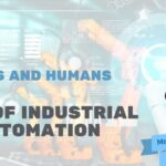 Robots and Humans: Combined Potential to Change the Face of Industrial Automation