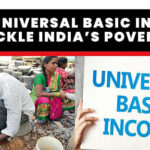 Can Universal Basic Income Tackle India’s Poverty