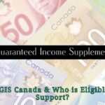 Guaranteed Income Supplement 2024: What is GIS Canada & Who is Eligible for the Support?