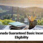 Who is Eligible for the New Guaranteed Basic Income in Canada?