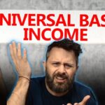 What is UNIVERSAL BASIC INCOME and Why it Won't Work