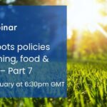 22 February: Grassroots policies for Farming, Food and Wildlife