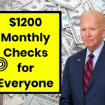 $1200 Monthly Checks for Everyone: Who is Eligible and How to claim this payment in March