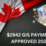 $2942 GIS Payment Approved 2024 – Direct Deposit For Seniors Fact Check