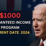 New $1000 Guaranteed Income Program Payment Date July 2024, Check Eligibility