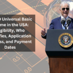 $1000 Universal Basic Income in the USA: Eligibility, Who Qualifies, Application Process, and Payment Dates