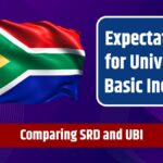 Expectations for Universal Basic Income in 2024 to 2025 – Comparing SRD and UBI