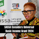 SASSA Considers Universal Basic Income Grant 2024 – Will SRD End?