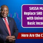 SASSA May Replace SRD Grant with Universal Basic Income – Here Are the Changes