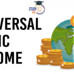 Universal Basic Income, Need, Advantages and Disadvantages