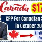 $1700 CPP For Canadian Seniors in October 2024: Eligibility and Payment Schedule Explained