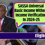 SASSA Universal Basic Income Without Income Verification In 2024-25: Know Eligibility