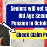 Seniors will get $713.34 Old Age Security Pension In October 2024: Check Claim Process, Credit Date